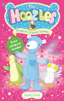 The Hoozles: My Magical Teddy: Book 1