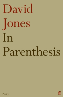 In Parenthesis, Paperback / softback Book In Parenthesis, Paperback / softback Book