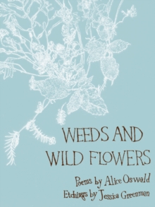 Weeds and Wild Flowers