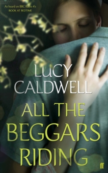 All the Beggars Riding, Paperback Book All the Beggars Riding, Paperback Book