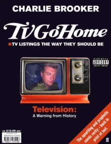 TV Go Home, Paperback Book TV Go Home, Paperback Book