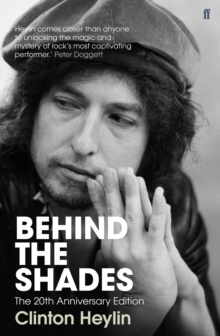 Behind the Shades : The 20th Anniversary Edition, Paperback / softback Book Behind the Shades : The 20th Anniversary Edition, Paperback / softback Book