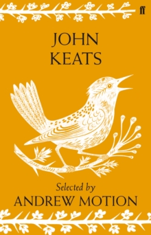 John Keats : Selected by Andrew Motion, Hardback Book John Keats : Selected by Andrew Motion, Hardback Book