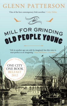 The Mill for Grinding Old People Young, Paperback Book The Mill for Grinding Old People Young, Paperback Book