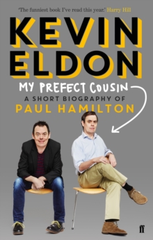 My Prefect Cousin : A Short Biography of Paul Hamilton, Hardback Book My Prefect Cousin : A Short Biography of Paul Hamilton, Hardback Book