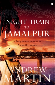 Night Train to Jamalpur, Hardback Book Night Train to Jamalpur, Hardback Book