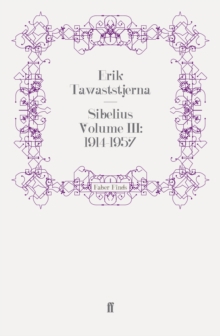 Sibelius Volume III: 1914-1957