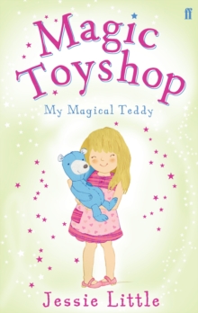 Magic Toyshop: My Magical Teddy, Paperback Book Magic Toyshop: My Magical Teddy, Paperback Book