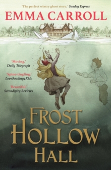 Frost Hollow Hall : 'The Queen Of Historical Fiction At Her finest.' Guardian