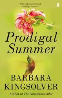 Prodigal Summer : Author of Demon Copperhead, Winner of the Womens Prize for Fiction