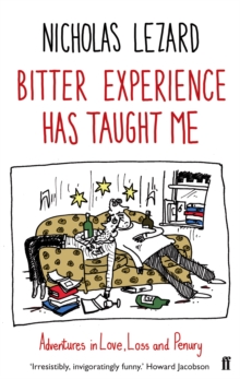 Bitter Experience Has Taught Me, Paperback Book Bitter Experience Has Taught Me, Paperback Book
