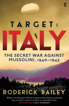 Target: Italy : The Secret War Against Mussolini 1940-1943, Paperback Book Target: Italy : The Secret War Against Mussolini 1940-1943, Paperback Book