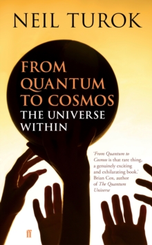 From Quantum to Cosmos : The Universe Within, Hardback Book From Quantum to Cosmos : The Universe Within, Hardback Book