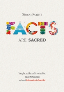 Facts are Sacred, Hardback Book Facts are Sacred, Hardback Book