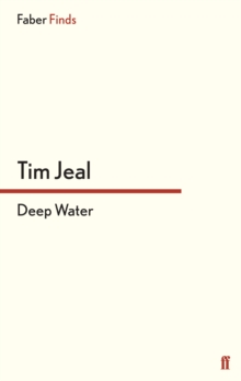 Deep Water, Paperback / softback Book Deep Water, Paperback / softback Book