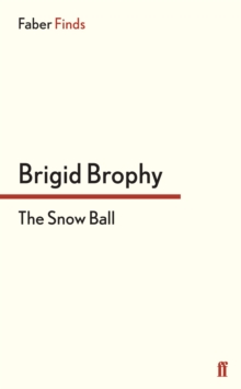 The Snow Ball, Paperback / softback Book The Snow Ball, Paperback / softback Book