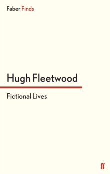 Fictional Lives, Paperback / softback Book Fictional Lives, Paperback / softback Book