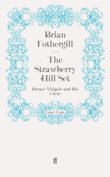 The Strawberry Hill Set : Horace Walpole and His Circle