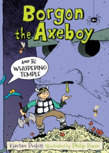 Borgon the Axeboy and the Whispering Temple, Paperback Book Borgon the Axeboy and the Whispering Temple, Paperback Book