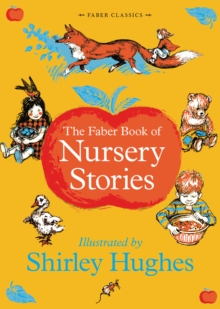 The Faber Book of Nursery Stories, Hardback Book The Faber Book of Nursery Stories, Hardback Book