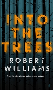 Into the Trees, Hardback Book Into the Trees, Hardback Book