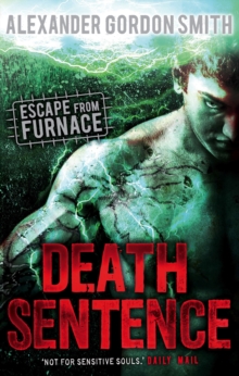 Escape from Furnace 3: Death Sentence, Paperback Book Escape from Furnace 3: Death Sentence, Paperback Book