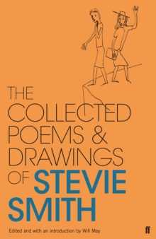 Collected Poems and Drawings of Stevie Smith, Hardback Book Collected Poems and Drawings of Stevie Smith, Hardback Book