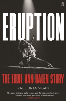 Eruption : The Eddie Van Halen Story