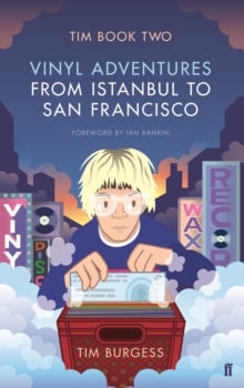 Tim Book Two : Vinyl Adventures from Istanbul to San Francisco, Paperback Book Tim Book Two : Vinyl Adventures from Istanbul to San Francisco, Paperback Book