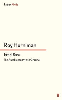 Israel Rank : The Autobiography of a Criminal