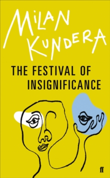 The Festival of Insignificance, Hardback Book The Festival of Insignificance, Hardback Book