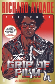 The Grip of Film, Paperback / softback Book The Grip of Film, Paperback / softback Book