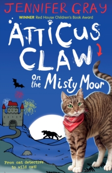 Atticus Claw on the Misty Moor, Paperback Book Atticus Claw on the Misty Moor, Paperback Book