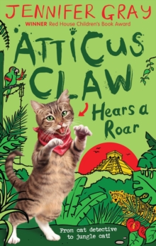 Atticus Claw Hears a Roar, Paperback Book Atticus Claw Hears a Roar, Paperback Book