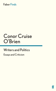 Writers and Politics : Essays and Criticism