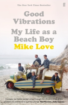 Good Vibrations : My Life as a Beach Boy