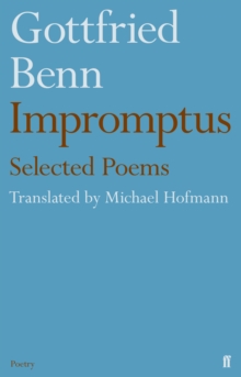 Gottfried Benn - Impromptus