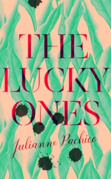 The Lucky Ones, Paperback / softback Book The Lucky Ones, Paperback / softback Book