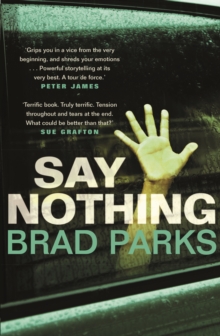 Say Nothing, Paperback Book Say Nothing, Paperback Book