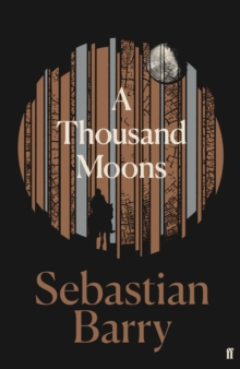 A Thousand Moons : The Unmissable New Novel from the Two-Time Costa Book of the Year Winner