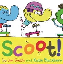 Scoot!, Paperback / softback Book Scoot!, Paperback / softback Book