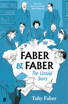 Faber & Faber : The Untold Story