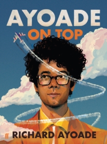 Ayoade on Top, Hardback Book Ayoade on Top, Hardback Book