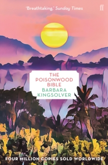 The Poisonwood Bible : Author of Demon Copperhead, Winner of the Womens Prize for Fiction