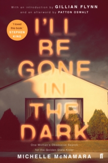 I'll Be Gone in the Dark, Paperback Book I'll Be Gone in the Dark, Paperback Book