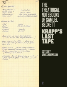 The Theatrical Notebooks of Samuel Beckett : Krapp's Last Tape