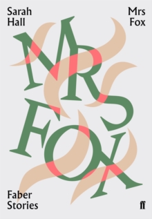 Mrs Fox : Faber Stories