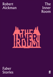 The Inner Room : Faber Stories