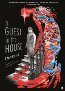 A Guest in the House : Vividly drawn and masterfully plotted. Observer, GRAPHIC NOVEL OF THE MONTH