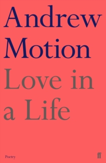 Love in a Life, Paperback / softback Book Love in a Life, Paperback / softback Book